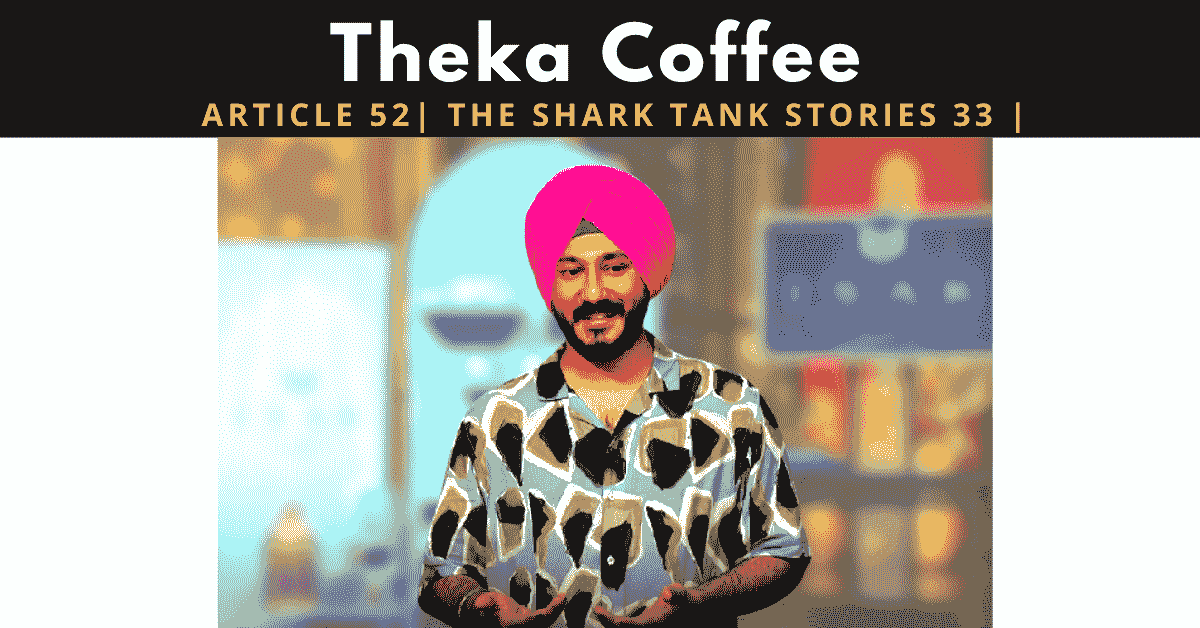 Theka Coffee | Shark Tank India | Theka Coffee shark tank | Startups