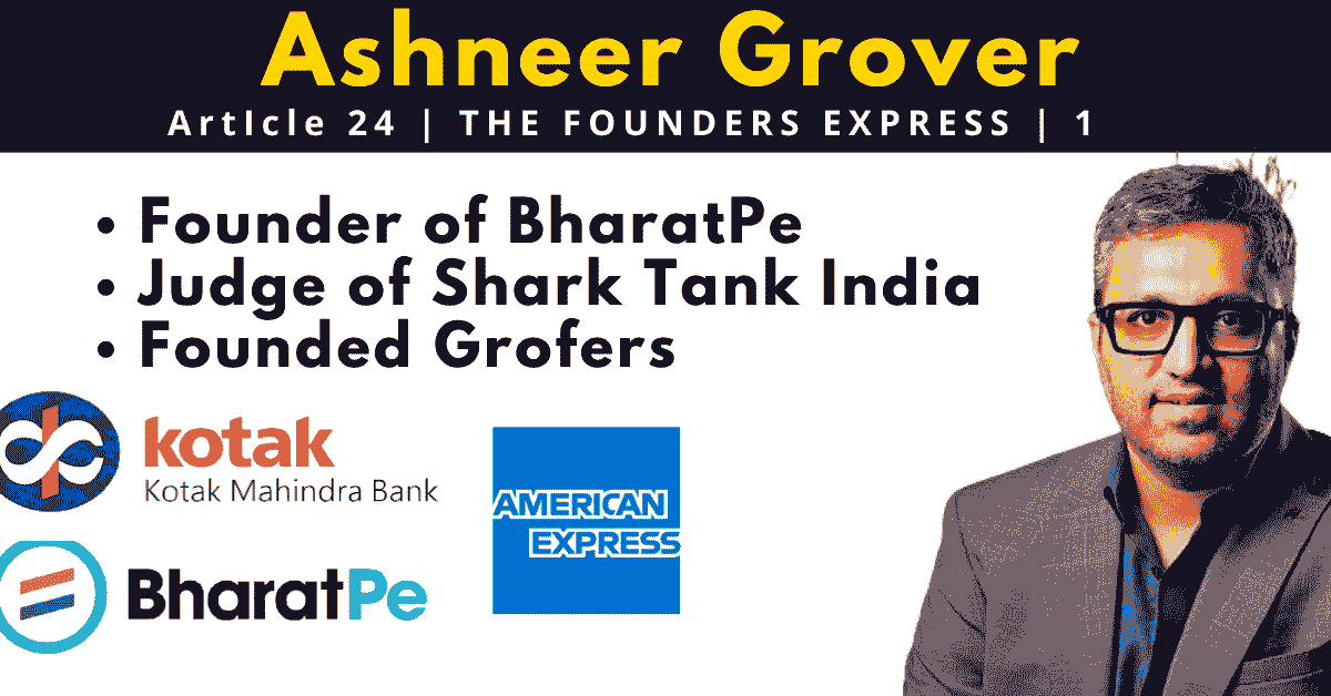 Ashneer Grover | Sharks | BharatPe Founder | Shark Tank India |
