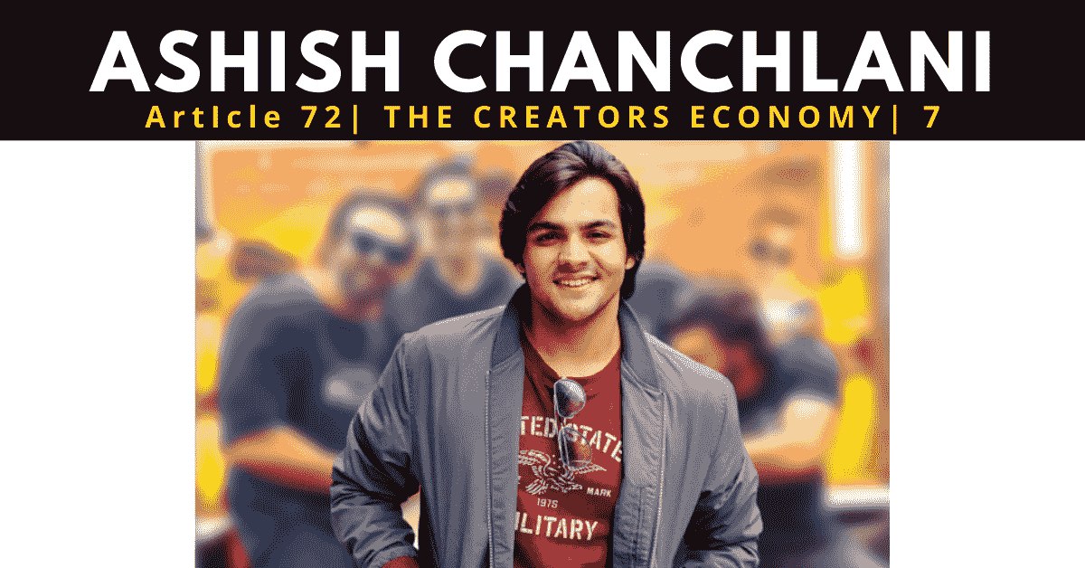 Ashish chanchlani | networth, annual income, avengers, family and youtube | creators | under20s
