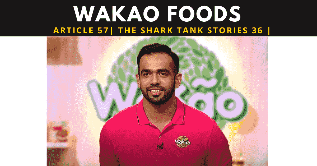 Wakao Foods | Shark tank India | Startups | Jackfruit wakao