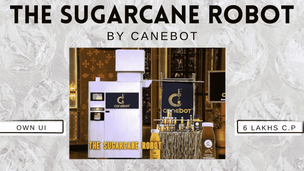 canebot machine | canebot shark tank | canebot franchise | canebot online