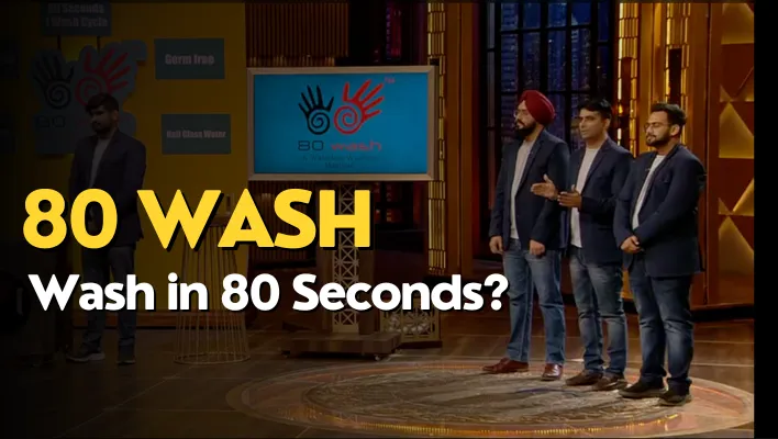 80 wash, 80 wash shark tank, 80 wash washing machine, 80 wash washing machine price in india, 80 wash waterless washing machine, 80 wash shark tank episode, 80 wash share price, 80 wash photos